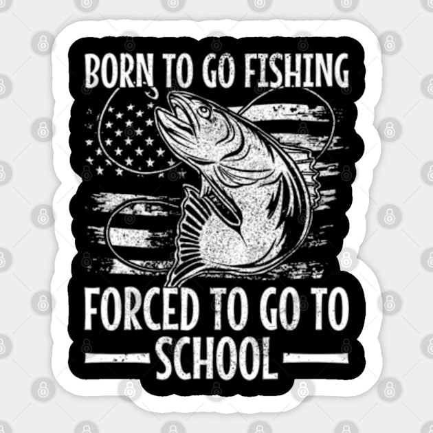 Born To Go Fishing Bass Fish Fisherman Boy Kid Fishing Sticker by marchizano